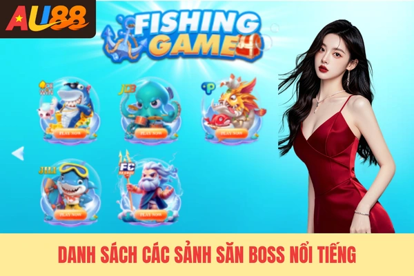 Danh sách các sảnh săn boss nổi tiếng